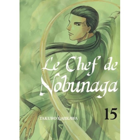 Chef de Nobunaga (le) T.15