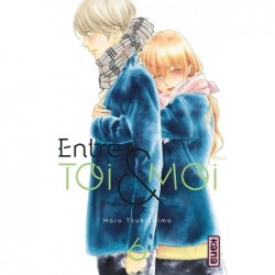 Entre toi et moi T.06