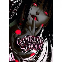 Gambling School T.01