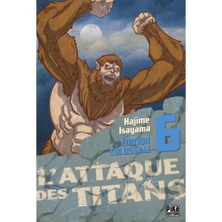 Attaque des Titans (l') - Edition colossale T.06