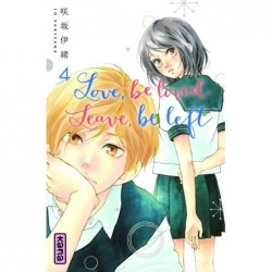 Love,Be Loved Leave,Be Left T.04