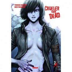 Crueler than dead T.02