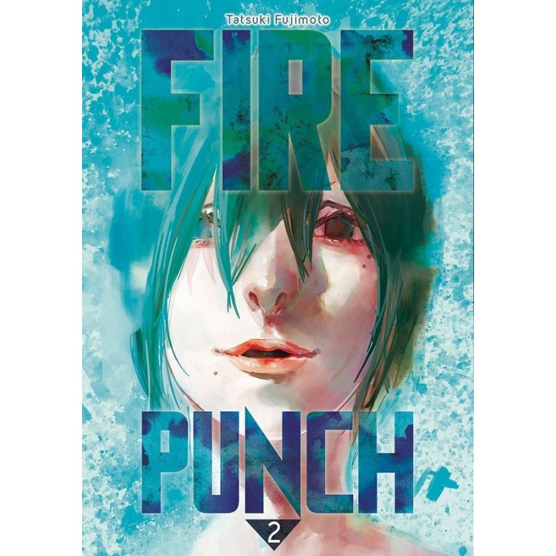 Fire Punch T.02