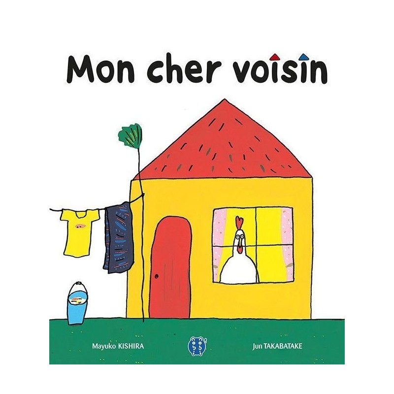Mon cher voisin, nobi nobi, kodomo, 9782373491296 Mon cher voisin, nobi nobi, kodomo, 9782373491296