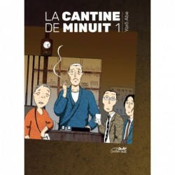 Cantine de minuit (la) T.01