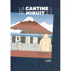 Cantine de minuit (la) T.02