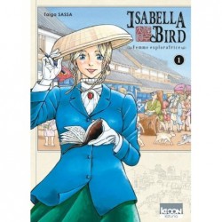 Isabella Bird - Femme exploratrice T.01