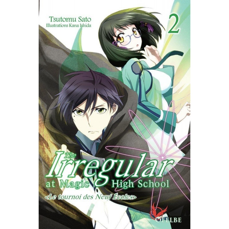 The Irregular at Magic High school - Light Novel T.02