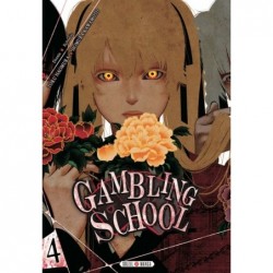 Gambling School T.04