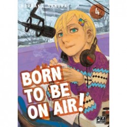 Born To Be On Air ! T.04