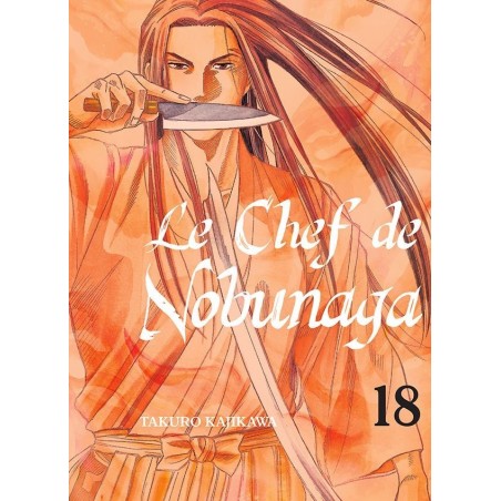 Chef de Nobunaga (le) T.18