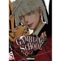 Gambling School T.05