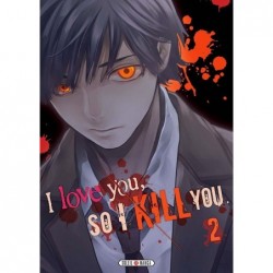 I love you so i kill you T.02
