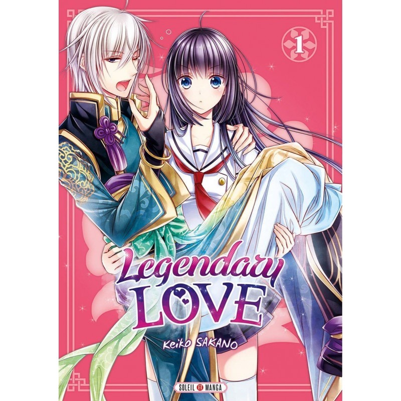 Legendary Love, manga, shojo, soleil, 9782302070561 Legendary Love, manga, shojo, soleil, 9782302070561