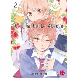 Toi ma Belle Etoile T.02