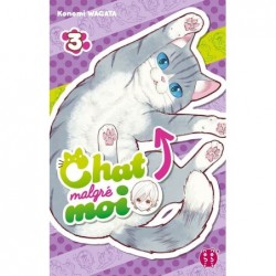 Chat malgré moi T.03