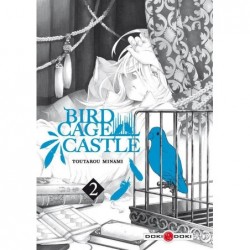 Birdcage Castle T.02