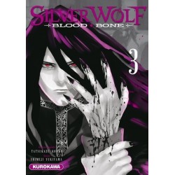 Silver Wolf, Blood, Bone T.03