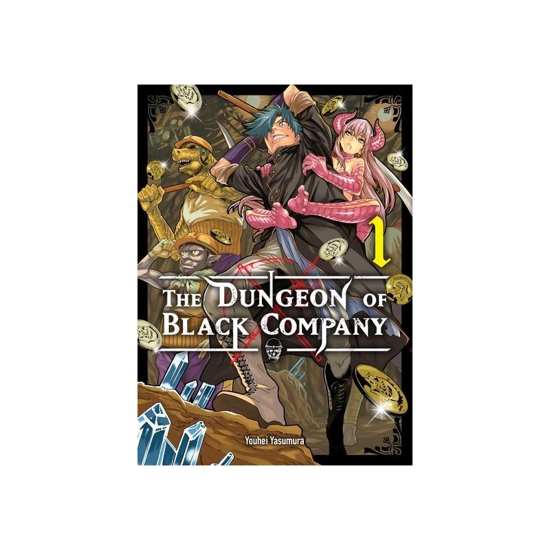 The Dungeon of Black Company T.01