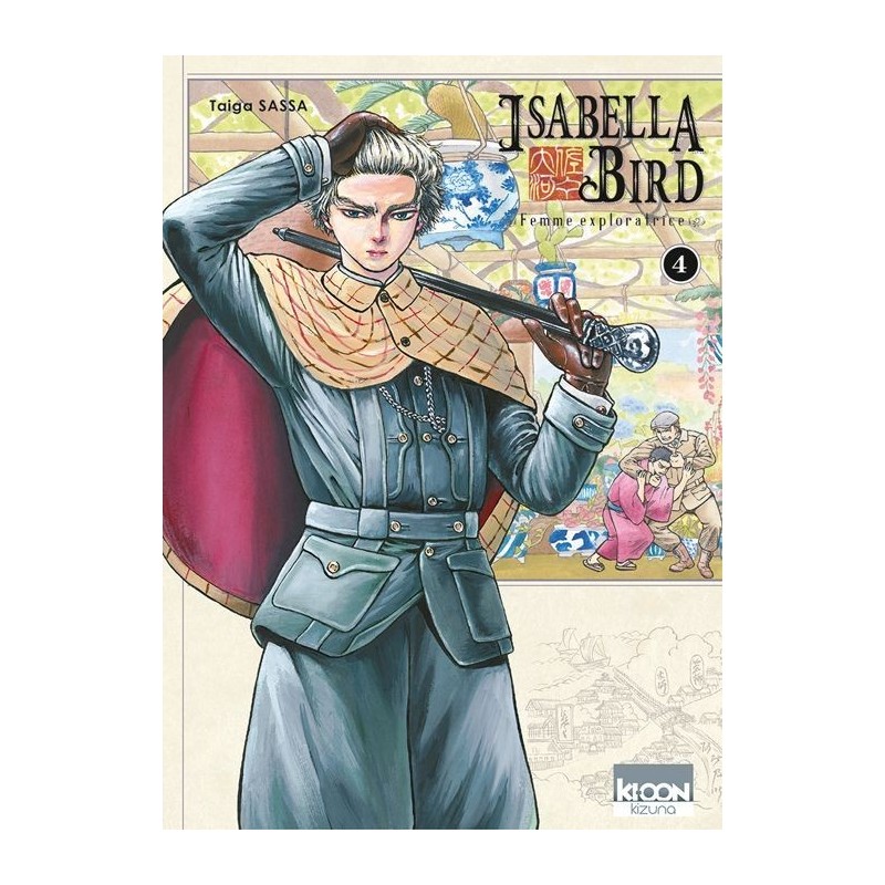 Isabella Bird Femme exploratrice T.04