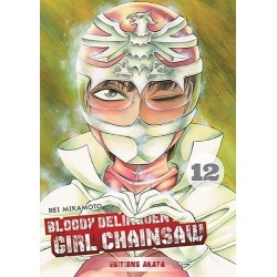 Bloody Delinquent Girl Chainsaw T.12