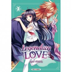 Legendary Love T.02