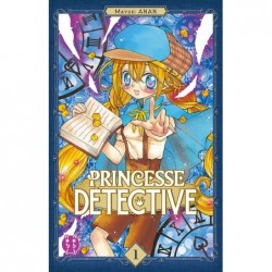 Princesse Détective T.01