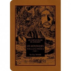 Montagnes hallucinées (les) T.01 - Chefs d'oeuvres de Lovecraft (les)
