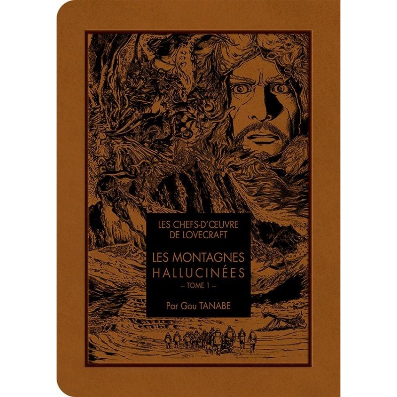 Chef d'oeuvres de Lovecraft - Montagnes hallucinées (les) T.01