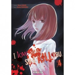 I love you so i kill you T.04