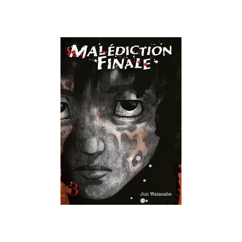 Malédiction Finale T.03 Malédiction Finale T.03