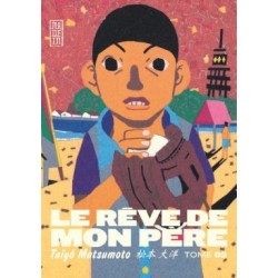 Le rêve de mon père T.02