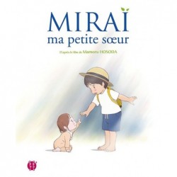 Miraï, ma petite sœur - Album illustré