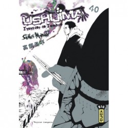 Ushijima - L'usurier de l'ombre T.40