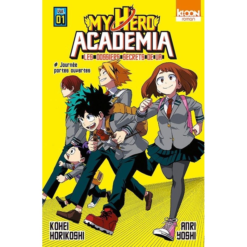 My Hero Academia - Les dossiers secrets de UA T.01 My Hero Academia - Les dossiers secrets de UA T.01
