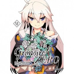 Grimoire of zero T.06