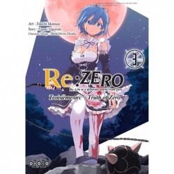 Re:Zero – Troisième Arc - Truth of Zero T.03