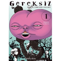 Gereksiz - La dimension invisible T.01