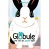 Globule - Une vie de jeune lapin