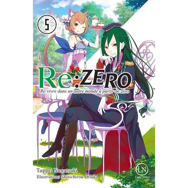 Re:Zero - Re:vivre dans un autre monde à partir de zéro T.05