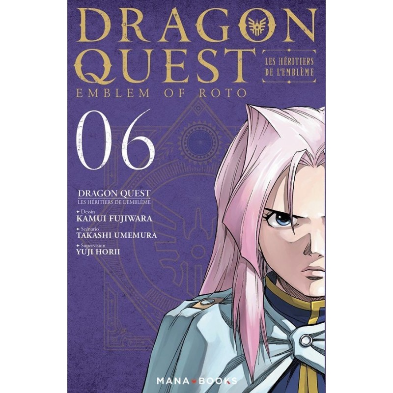 Dragon Quest - Les Héritiers de l'Emblème T.06