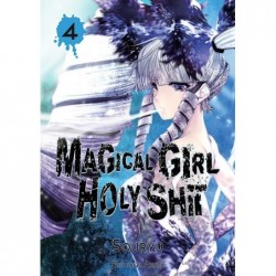 Magical Girl Holy Shit T.04
