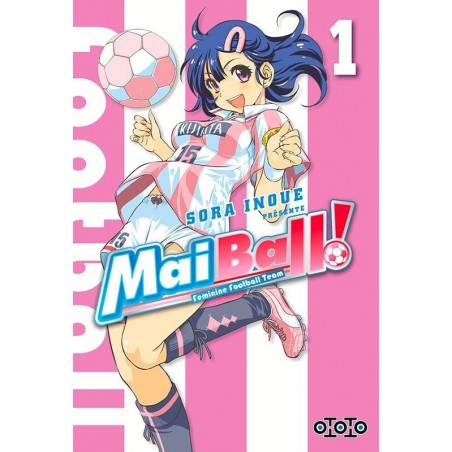 Mai Ball ! T.01