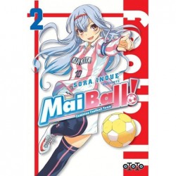 Mai Ball ! T.02