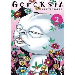 Gereksiz - La dimension invisible T.02