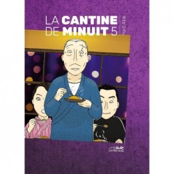 Cantine de minuit (la) T.05