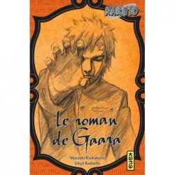 Naruto - Le roman de Gaara