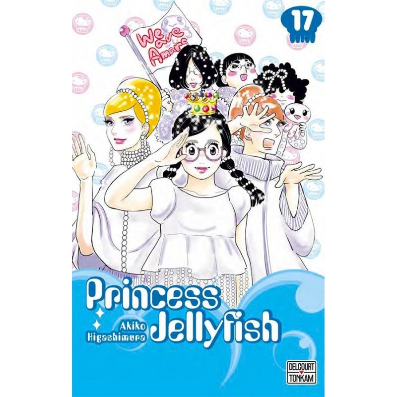 Princess Jellyfish T.17
