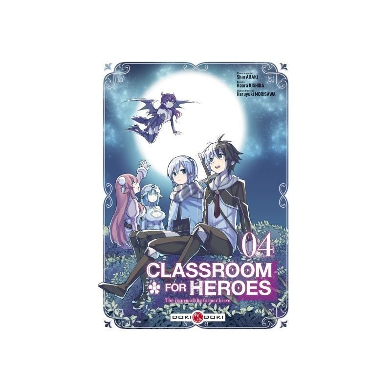 Classroom for heroes T.04
