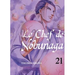 Chef de Nobunaga (le) T.21